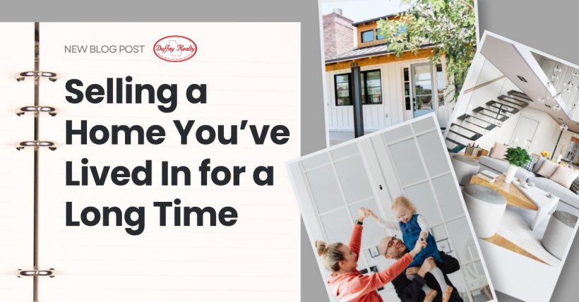 Selling a Home You’ve Lived In for a Long Time